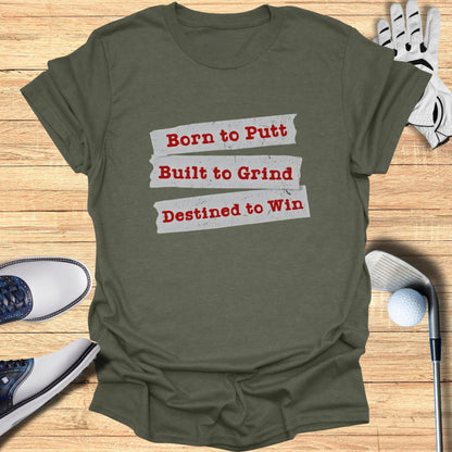 Born to Putt T-Shirt