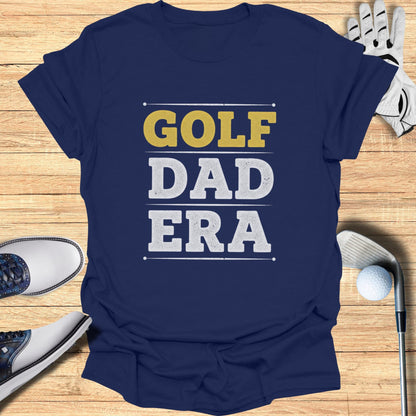 Golf Dad Era T-Shirt