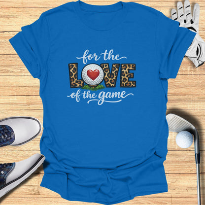 Love of the Game T-Shirt