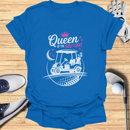 Queen of the Golf Cart T-Shirt
