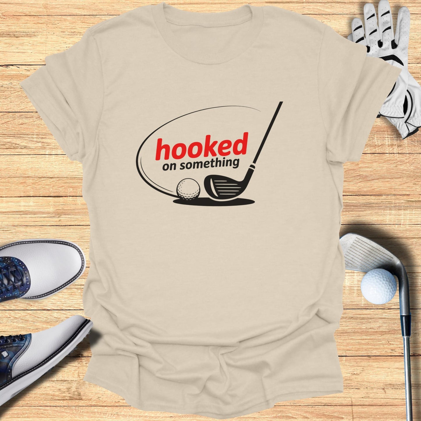 Hooked On Something T-Shirt