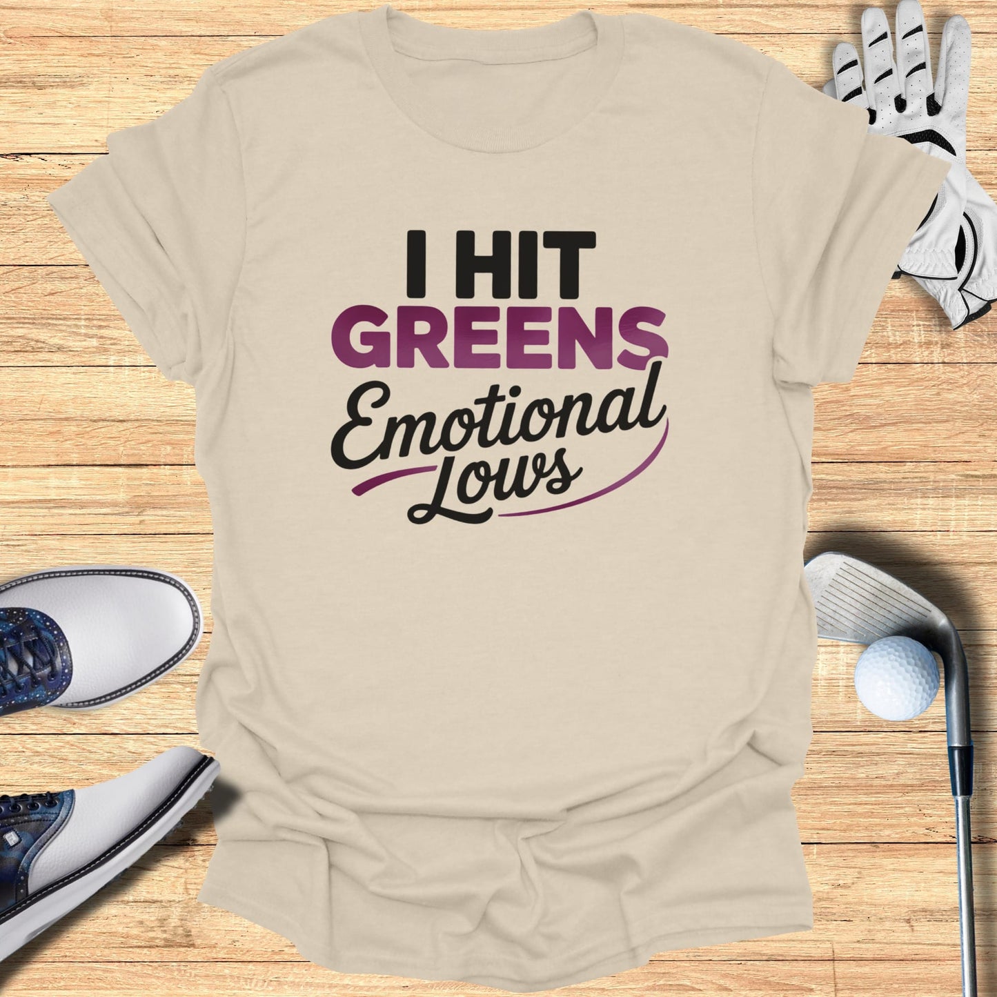 Greens & Emotional Lows T-Shirt