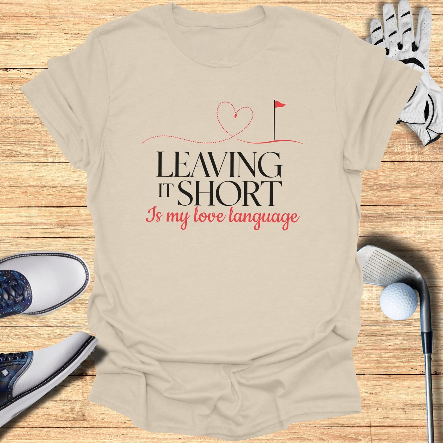 Leaving It Short T-Shirt