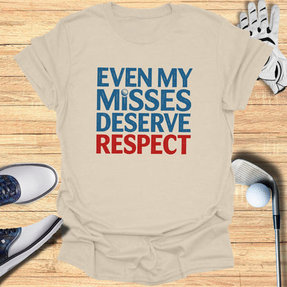 Respect My Misses T-Shirt