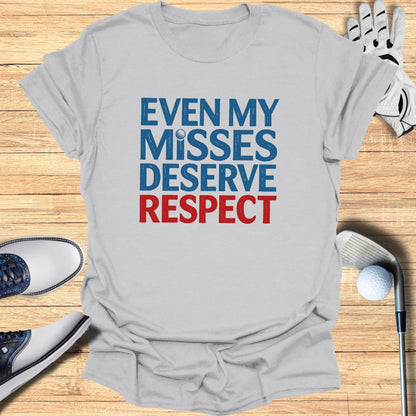 Respect My Misses T-Shirt