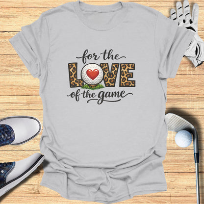 Love of the Game T-Shirt