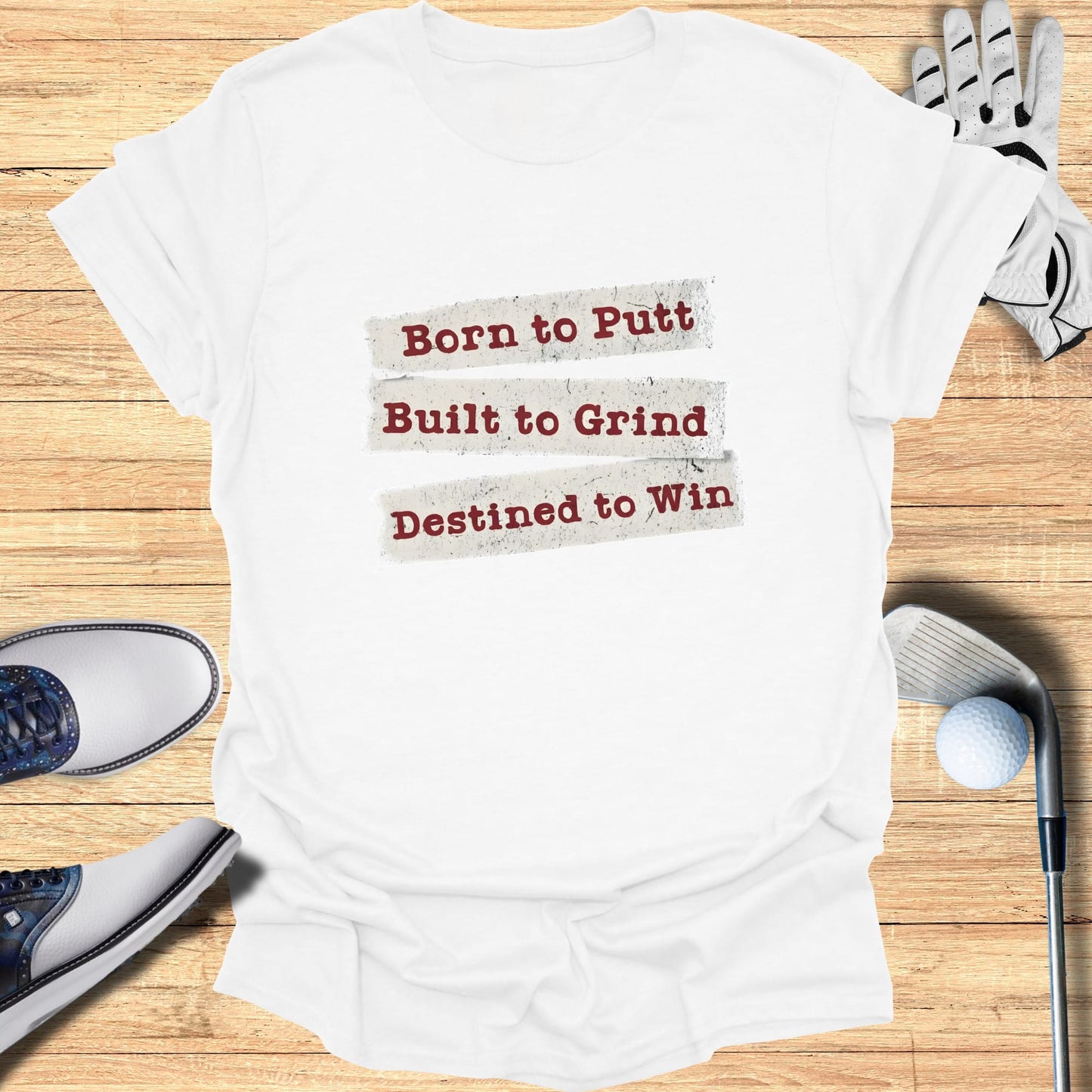 Born to Putt T-Shirt