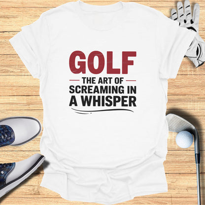 Screaming In A Whisper T-Shirt