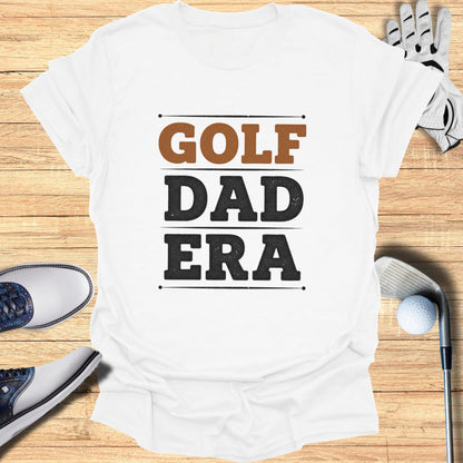 Golf Dad Era T-Shirt