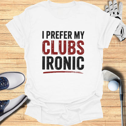 Ironic Clubs Only T-Shirt