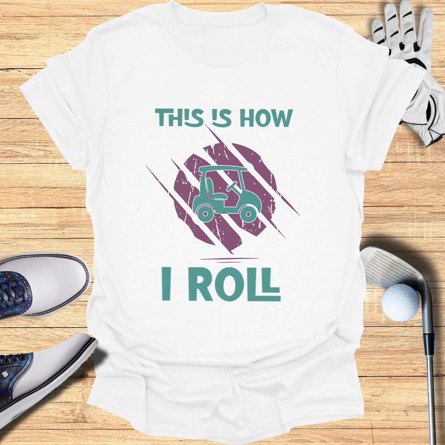 This is How I Roll T-Shirt