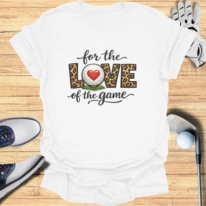 Love of the Game T-Shirt