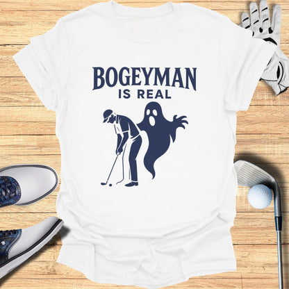 Bogeyman Is Real T-Shirt