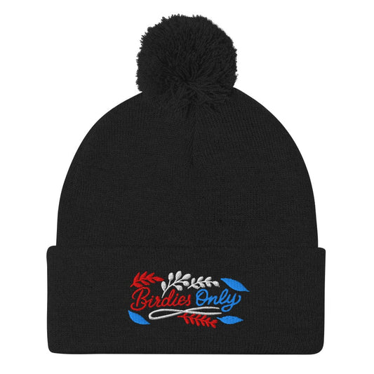 Birdies Only Quirky Fun Embroidered Golf Pom-Pom Beanie - Funny Golf Tee by Swing Epic