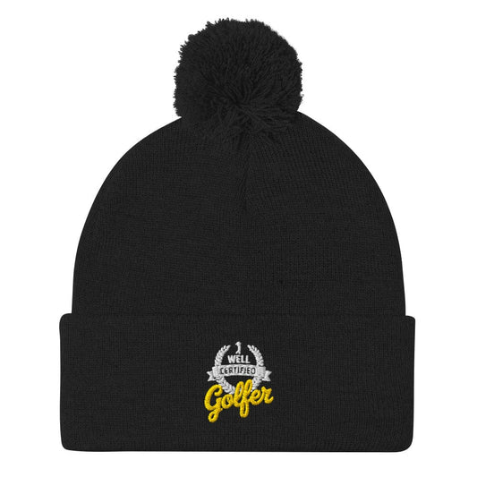 Well Certified Golfer Quirky Embroidered Golf Pom-Pom Beanie - Funny Golf Tee by Swing Epic