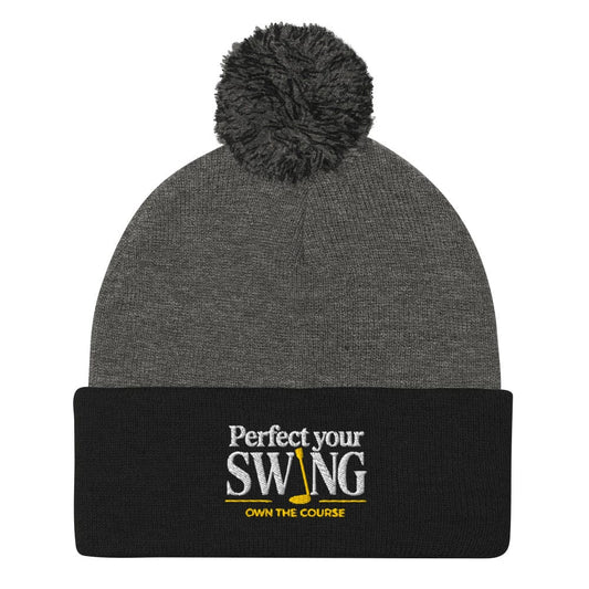 Perfect Your Swing Own The Course Embroidered Golf Pom-Pom Beanie - Funny Golf Tee by Swing Epic