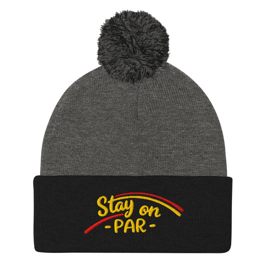Stay on Par Embroidered Golf Pom-Pom Beanie - Funny Golf Tee by Swing Epic